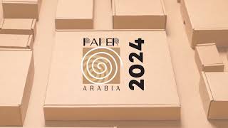 PAPER ARABIA 2024  oldest exhibition for Paper Tissue and Paper Converting Industry [upl. by Nettle]