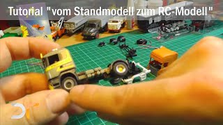 DIY  Tutorial quotvom Standmodell zum RCModellquot Herpa Scania Teil 1  RC 187 [upl. by Yelahc]