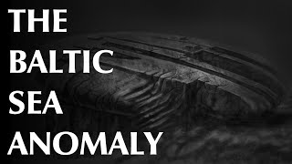 The Baltic Sea Anomaly [upl. by Tnarud881]