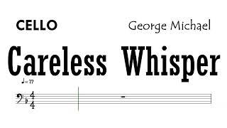 Careless Whisper Cello Sheet Music Backing Track Partitura George Michael [upl. by Engedi]