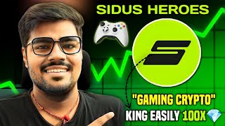 SIDUS HEROES 100x Potential Gaming CRYPTO Buy For Short Term Profit  Sidus Token Price Prediction [upl. by Kizzie145]