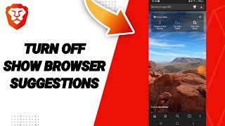 How To Turn Off Show Browser Suggestions On Brave Private Web BrowserVPN App [upl. by Erdnassak]