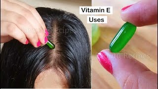 Top 5 uses of Vitamin E for Skin amp Hair Growth Vitamin E for Face Vitamin E oil for Long Hair [upl. by Babcock]