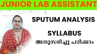 SPUTUM ANALYSISJUNIOR LAB ASSISTANT CLINICAL PATHOLOGYKERALA PSC EXAMS [upl. by Halilak]