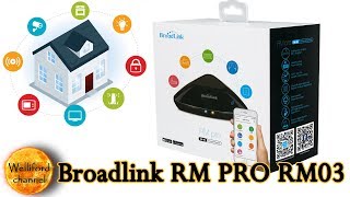 Broadlink RM Pro версия RM03  Контроллер умного дома  Настройка [upl. by Gish]