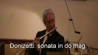 Maurizio Orefice  Donizetti Sonata in do mag per flauto e pianoforte [upl. by Reitman]