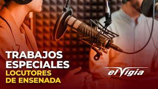 Locutores de Ensenada  Trabajo especial [upl. by Kcirevam823]