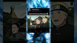 Naruto And Kurama Rasengan 🥶  shorts shortvideo naruto narutoshippuden kurama viral [upl. by Norry]