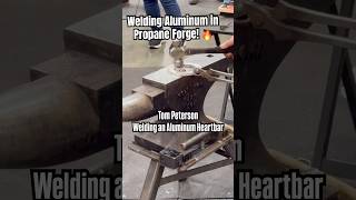 Aluminum Welding in Propane Forge‼️Tom Peterson Builds an Aluminum Heartbar Horseshoe [upl. by Inaleon]