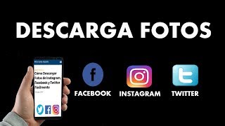 ¿Cómo Descargar Fotos de Instagram Facebook y Twitter Fácilmente [upl. by Swope789]