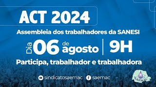 ASSEMBLEIA TRABALHADORES DA SANESI SOBRE O ACT [upl. by Duck]