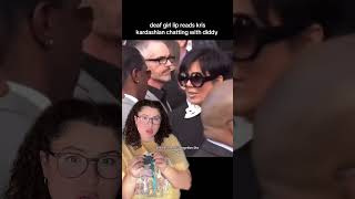 Val watching like 👀 pdiddy diddy kriskardashian krisjenner lipreading lipreadinggirl deaf [upl. by Earesed]