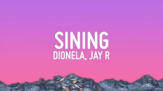 Dionela  sining Lyrics ft Jay R [upl. by Oiliduab957]