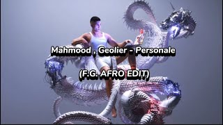 Mahmood  Geolier  Personale FG AFRO EDIT [upl. by Anaya]