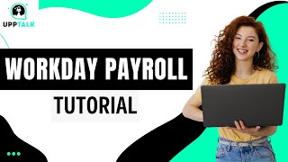 Workday Payroll Tutorial  Workday Payroll Training in Hyderabad  Workday Online Training  Upptalk [upl. by Inal]