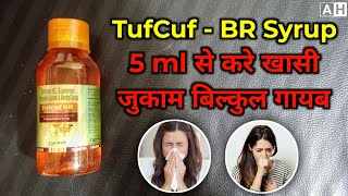 खांसी के लिए सबसे अच्छा सिरप। Best syrup for cough Tufcuf BR Syrup use in hindi Archit Health [upl. by Dlared]