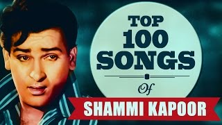 Top 100 Songs of Shammi Kapoor  शम्मी कपूर के टॉप 100 गाने  HD Songs  Mohd RafiOne Stop Jukebox [upl. by Auqenahs]