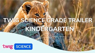 Grade Trailer Kindergarten  Twig Science [upl. by Ula189]