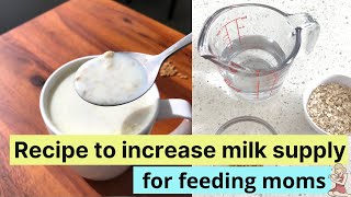 RECIPE to increase MILK SUPPLY  for feeding moms   Lactation drink recipe [upl. by Lossa]