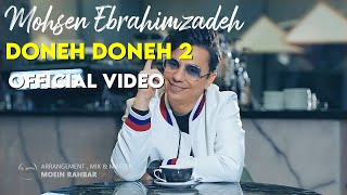 Mohsen Ebrahimzadeh  Doneh Doneh 2 I Official Video  ۲ محسن ابراهیم زاده  دونه دونه [upl. by Anitaf]