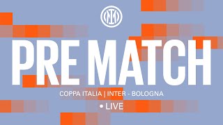 INTER  BOLOGNA  COPPA ITALIA 🔴 LIVE PRE MATCH on INTER TV ⚫🔵 [upl. by Acim]