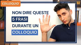 5 frasi da non dire in un colloquio di lavoro [upl. by Eenej]