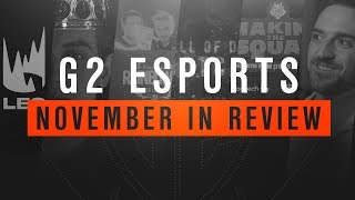 November in Review G2 Esports [upl. by Koloski336]