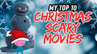 My Top 10 Favourite Christmas Scary Movies [upl. by Gainer496]