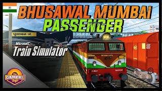 🔴 BEST MSTS ACT EVER  51154 BHUSAWAL  MUMBAI CSMT PASSENGER  Indian Train Simulator  Open Rail⚡ [upl. by Alexi720]