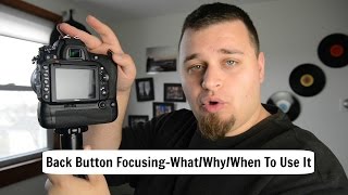 How To Use Back Button Focusing AFON amp WhyWhen To Use It [upl. by Pentheam402]