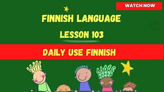 Daily use finnish  Finnish language lesson for beginners Finnish language 2023 Finland  Finnish [upl. by Eldin]