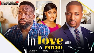 INLOVE WITH A PSYCHO  FREDRICK LEONARD CHIOMA NWAOHA  IK OGBONNA  2024 NEW HIT MOVIE [upl. by Ayenat]