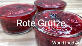 How To Make Rote Grutze German Red Berry Dessert [upl. by Wilkie]