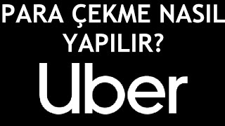 Uber Para Çekme Nasıl Yapılır Banka Hesabı Ekleme [upl. by Litha]