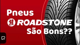 Pneu Roadstone é bom Descubra agora [upl. by Erdnael193]