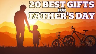 20 Fathers Day Gifts for 2024  Gift Ideas for Any Budget [upl. by Schober666]