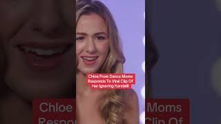 Chloe From Dance Moms Responds To Viral Clip Of Her Ignoring Kendall [upl. by Englebert]