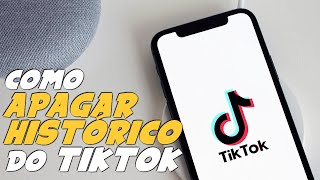 Como APAGAR HISTÓRICO de VÍDEOS ASSISTIDOS no TIKTOK [upl. by Johnath411]