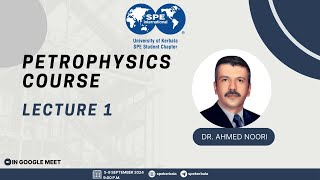 PETROPHYSICS COURSE  Lec1  Dr Ahmed Noori [upl. by Pyszka359]