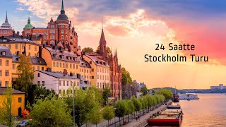 24 Saatte Stockholm Stockholm Ä°sveÃ§ StockholmTuru [upl. by Odracer192]