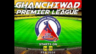 Day1  GHANCHIWAD PREMIER LEAGUE [upl. by Holds]