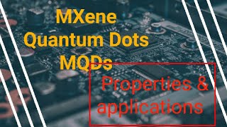 MXene Quantum Dots properties and applicationsMQDs in Hindi MXene and MAX [upl. by Ardnal]