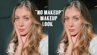 quotNo Makeupquot Makeup Look  Combination Skin [upl. by Koffman]