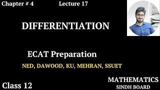 ECAT Preparation  Lecture 17  Differentiation  Chapter  4  Class 12  Saad Latif [upl. by Buonomo]