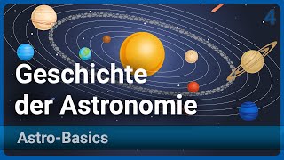 Geschichte der Astronomie • Vorlesung Hochschule Rosenheim • Astronomie Grundlagen4  Elmar Junker [upl. by Dilisio]