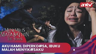 Aku Hamil Diperkosa Ibuku Malah Menyiksaku  Menembus Mata Batin The Series ANTV Eps 59 FULL [upl. by Butcher]