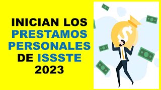 Soy Docente INICIAN LOS PRESTAMOS PERSONALES DE ISSSTE 2023 [upl. by Nyraf]