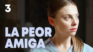 La peor amiga  Capítulo 3  Película romántica en Español Latino [upl. by Nyad]