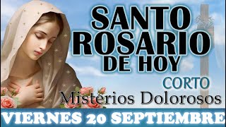 🌹SANTO ROSARIO DE HOY CORTO VIERNES 20 SEPTIEMBRE 2024 MISTERIOS DOLOROSOS 🌹SANTO ROSARIO DE HOY [upl. by Nickolas]