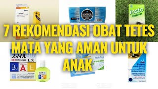 🔥 7 Rekomendasi Obat Tetes Mata Yang Aman Untuk Anak  Merk Obat Tetes Mata Anak [upl. by Niatirb]